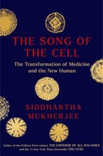 The Song of the Cell 9781982117351 Siddhartha Mukherjee, Verzenden, Zo goed als nieuw, Siddhartha Mukherjee