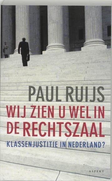 Wij zien u wel in de rechtszaal - Ruijs, Verzenden, Gelezen