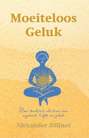 Moeiteloos geluk - Alexander Zollner 9789493228214, Verzenden, Gelezen, Alexander Zollner
