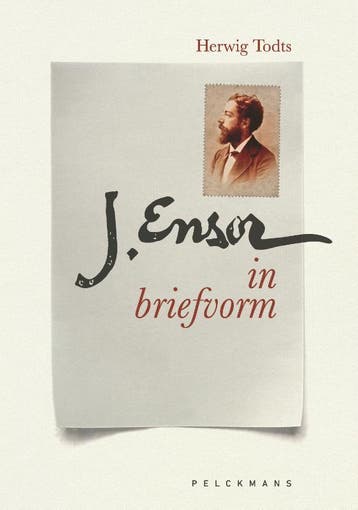 Ensor In Briefvorm | Herwig Todts | Nieuw, Ophalen of Verzenden, Nieuw, Herwig Todts