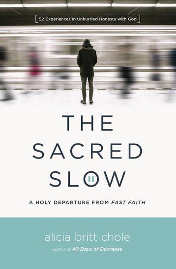 The Sacred Slow 9780718094300 Alicia Britt Chole, Boeken, Verzenden, Zo goed als nieuw, Alicia Britt Chole