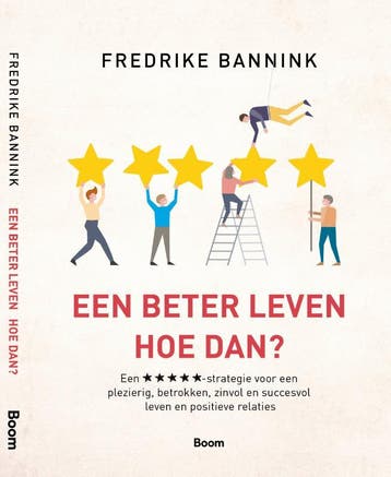 Een beter leven - Fredrike Bannink 9789024406999, Verzenden, Zo goed als nieuw, Fredrike Bannink
