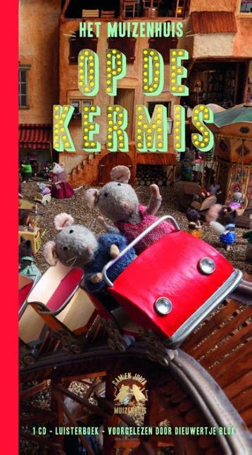 Op de kermis / Het muizenhuis / 4 9789047621997, Verzenden, Gelezen