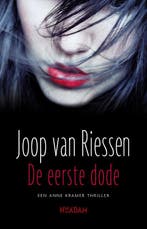 De eerste dode / Anne Kramer / 4 9789046812181, Boeken, Verzenden, Gelezen, Joop van Riessen