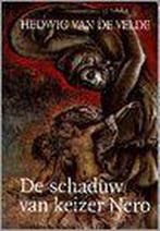 De schaduw van keizer Nero 9789065657688 H. van de Velde, Verzenden, Gelezen, H. van de Velde