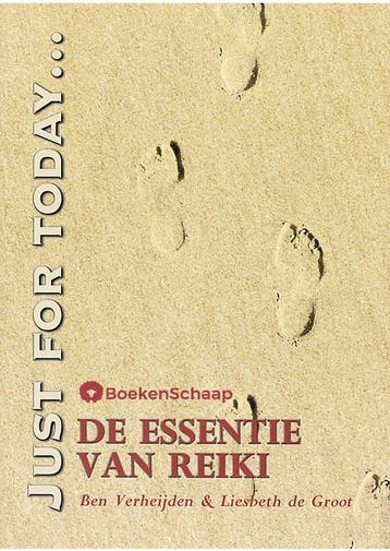 Just for today - De essentie van Reiki Ben Verheijden, Liesb, Boeken, Verzenden, Gelezen