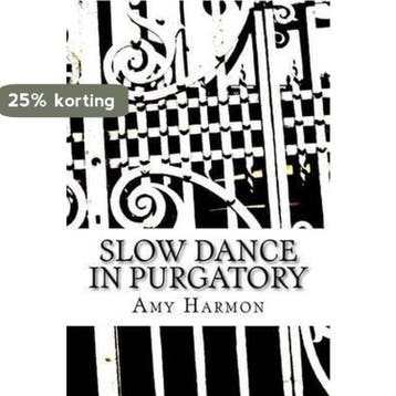 Slow Dance in Purgatory - Amy Harmon 9781475043808, Verzenden, Gelezen, Amy Harmon