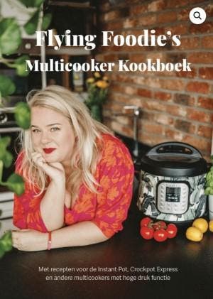 Multicooker Kookboek - Auteur: Flying Foodie - 71 Recepten -, Boeken, Verzenden, Zo goed als nieuw, Mariska Schrijer