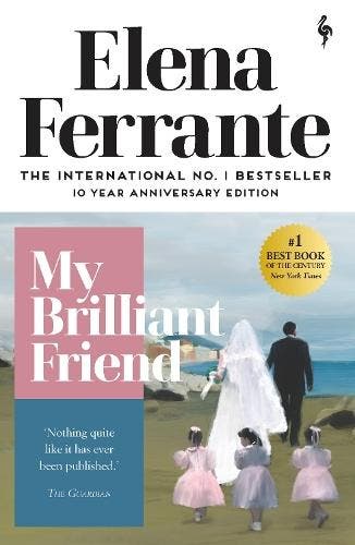My Brilliant Friend | Elena Ferrante | Nieuw, Ophalen of Verzenden, Nieuw, Elena Ferrante