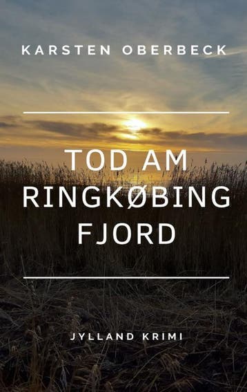 Tod Am Ringkøbing Fjord | Karsten Oberbeck | Nieuw, Ophalen of Verzenden, Nieuw, Karsten Oberbeck