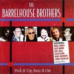 cd - The Barrelhouse Brothers - Pick It Up, Pass It On, Verzenden, Zo goed als nieuw