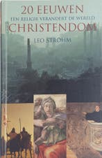 20 EEUWEN CHRISTENDOM 9789043503976 L. Strohm, Boeken, Godsdienst en Theologie, Verzenden, Zo goed als nieuw, L. Strohm