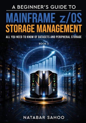 9789376318285 A Beginners Guide to Mainframe z/OS Storag..., Verzenden, Nieuw, Natabar Sahoo