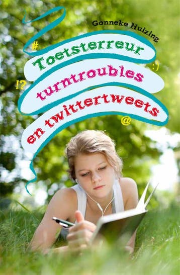 Toetsterreur turntroubles en twittertweets - Gonneke Huizing, Boeken, Verzenden, Gelezen, Gonneke Huizing
