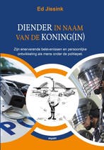 Diender In Naam Van De Koning(In) | Ed Jissink | Nieuw, Ophalen of Verzenden, Nieuw, Ed Jissink