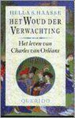 Het woud der verwachting 9789021465081 Hella S. Haasse, Verzenden, Gelezen, Hella S. Haasse