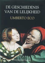De geschiedenis van de lelijkheid 9789035131965 Umberto Eco, Verzenden, Zo goed als nieuw, Umberto Eco