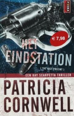 Het eindstation / Kay Scarpetta - Patricia Cornwell, Verzenden, Gelezen, Patricia Cornwell