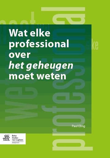 Wat elke professional over het geheugen moet weten, Verzenden, Gelezen, Paul Eling