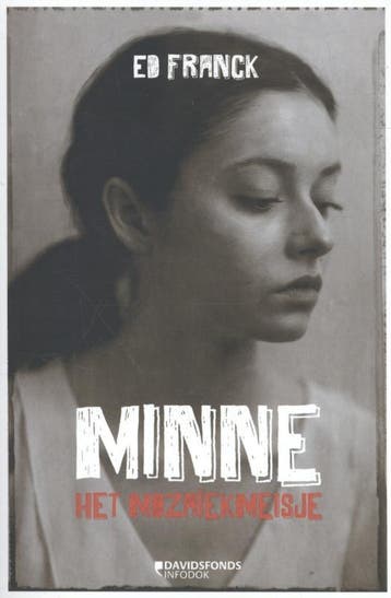 Minne, het mozaïekmeisje - Ed Franck 9789059086821, Verzenden, Zo goed als nieuw, Ed Franck