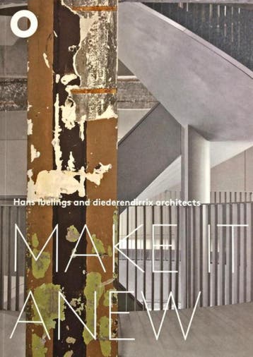 Make it anew 9789492058065 Hans Ibelings, Boeken, Verzenden, Gelezen, Hans Ibelings