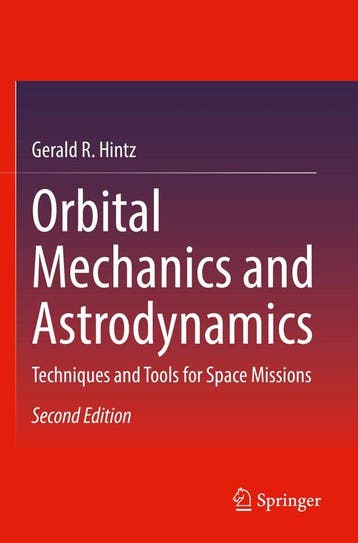9783030965754 Orbital Mechanics and Astrodynamics, Verzenden, Nieuw, Gerald R. Hintz