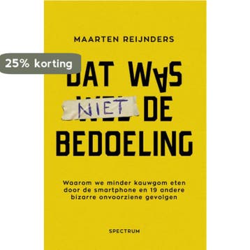 Dat was niet de bedoeling 9789000364770 Maarten Reijnders, Verzenden, Zo goed als nieuw, Maarten Reijnders