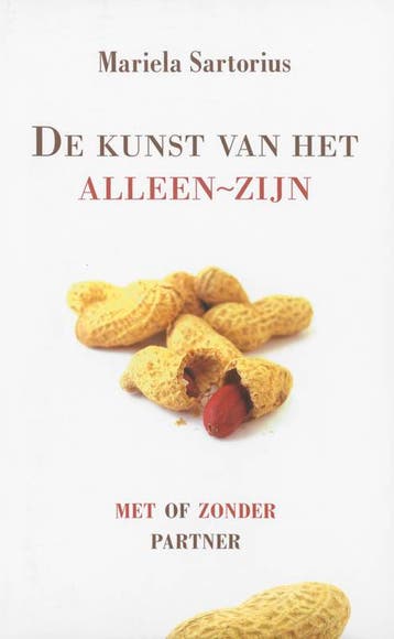 De kunst van het alleen-zijn - M Sartorius 9789043514323, Verzenden, Zo goed als nieuw, M Sartorius