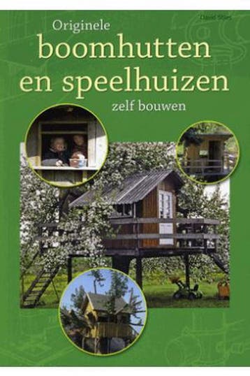 Originele boomhutten en speelhuizen - D. Stiles, Verzenden, Gelezen, D. Stiles