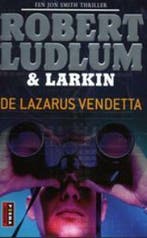 De Lazarus vendetta / Jon Smith / 5 9789021007830, Boeken, Verzenden, Zo goed als nieuw, Patrick Larkin