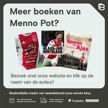 101 dingen die je weten moet over Ajax - Menno Pot, Verzenden, Gelezen, Menno Pot