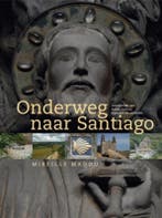 Onderweg naar Santiago 9789040077364 M. Madou, Boeken, Reisgidsen, Verzenden, Gelezen, M. Madou