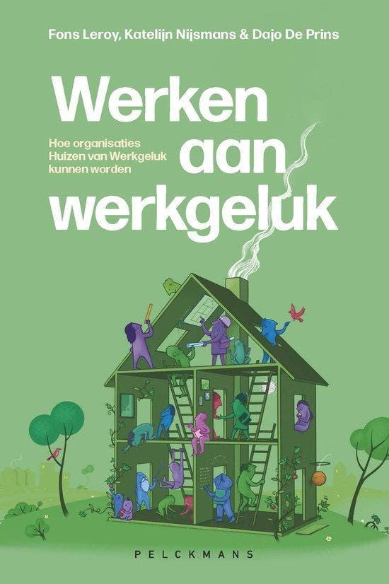 9789463106832 Werken aan werkgeluk Katelijn Nijsmans, Boeken, Economie, Management en Marketing, Nieuw, Verzenden
