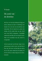 De zoon van de Dominee 9789075675436 P. Koster, Verzenden, Gelezen, P. Koster