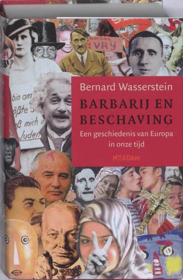 Barbarij en beschaving 9789046804063 B. Wasserstein, Verzenden, Gelezen, B. Wasserstein