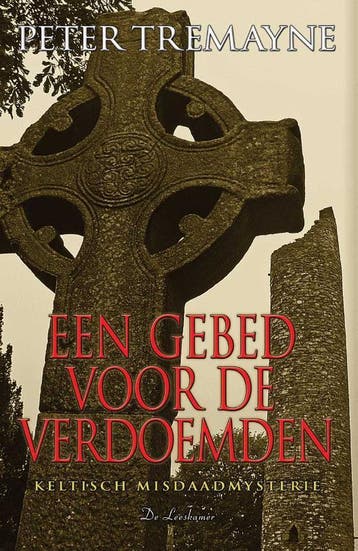 Een Gebed Voor De Verdoemden | Peter Tremayne | Nieuw, Boeken, Ophalen of Verzenden, Nieuw, Peter Tremayne