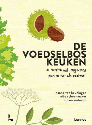 9789059962040 De voedselbos keuken Hanne van Beuningen, Verzenden, Nieuw, Hanne van Beuningen