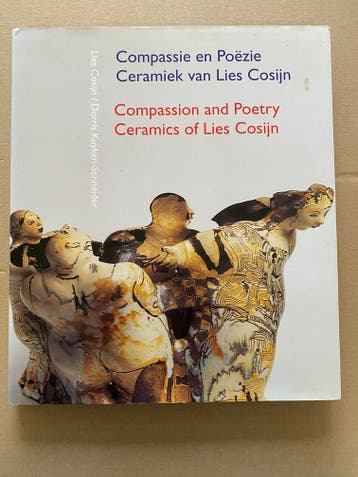 Compassie en Poëzie – Ceramiek van Lies Cosijn - nieuwstaat, Antiek en Kunst, Verzenden