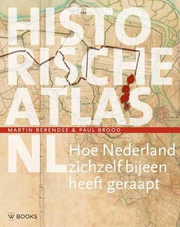 Historische atlas NL / Historische atlas NL / 1, Verzenden, Gelezen, Martin Berendse