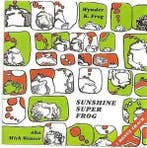 cd - Wynder K. Frog - Sunshine Super Frog, Verzenden, Zo goed als nieuw