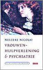 VROUWENHULPVERLENING EN PSYCHIATRIE 9789062223329 N. Nicolai, Verzenden, Gelezen, N. Nicolai