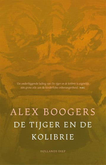 De Tijger En De Kolibrie | Alex Boogers | Nieuw, Boeken, Ophalen of Verzenden, Nieuw, Alex Boogers