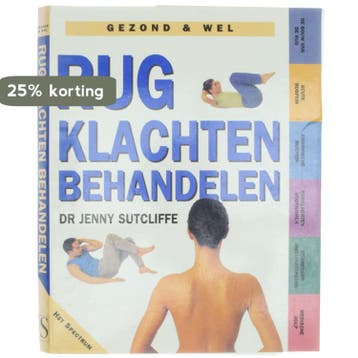 Rugklachten behandelen / Gezond & wel - J. Sutcliffe, Boeken, Verzenden, Gelezen, J. Sutcliffe