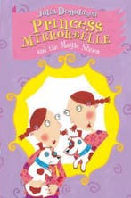 Princess Mirror-Belle and the Magic Shoes 9780330433297, Verzenden, Gelezen, Julia Donaldson