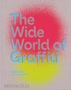 The Wide World Of Graffiti | Alan Ket | Nieuw, Ophalen of Verzenden, Nieuw, Alan Ket