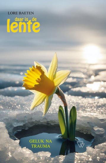 9789493306851 Daar is de lente | Tweedehands, Verzenden, Zo goed als nieuw, Lore Baeten
