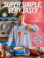 9789048875504 Super Simple, Very Tasty | Tweedehands, Boeken, Kookboeken, Verzenden, Zo goed als nieuw, Sepp van Dijk