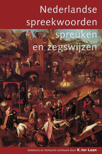 Nederlandse spreekwoorden, spreuken en zegswijzen / Prisma, Verzenden, Zo goed als nieuw, K. ter Laan