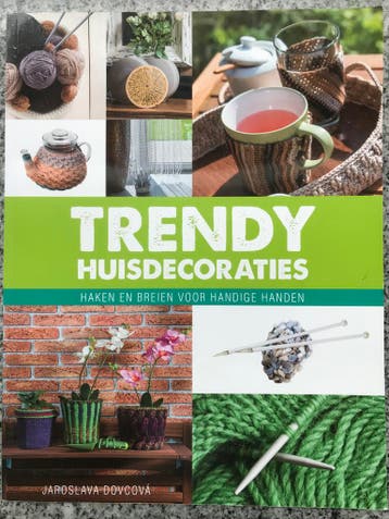 Trendy huisdecoraties: haken en breien voor handige handen., Jaroslava Dovcova, Verzenden, Gelezen, Breien en Haken
