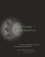 Deep Time of the Media 9780262740326 Siegfried Zielinski, Boeken, Verzenden, Zo goed als nieuw, Siegfried Zielinski